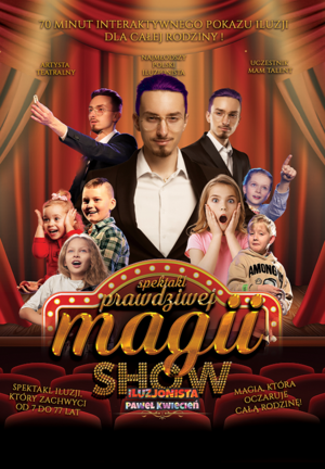 SPEKTAKL PRAWDZIWEJ MAGII
