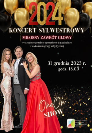 MIŁOSNY ZAWRÓT GŁOWY- KONCERT SYLWESTROWY 