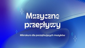 Warsztaty: „Tworzenie muzyki i produkcja dźwięku w domowych warunkach”