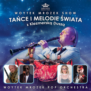 Tańce i Melodie Świata z Klezmerską Duszą 