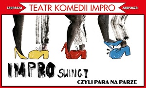 IMPRO Swing!, czyli para na parze 