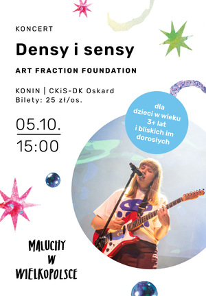 Scena dla brzdąca: „Densy i Sensy”. Koncert rodzinny 