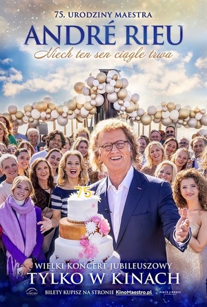 André Rieu. Niech ten sen ciągle trwa/Kino Cafe