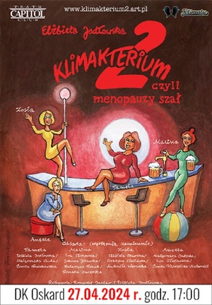 KLIMAKTERIUM 2 CZYLI MENOPAUZY SZAŁ