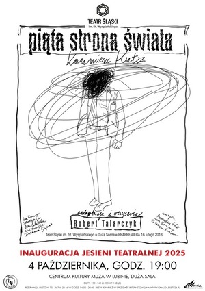 PIĄTA STRONA ŚWIATA – Teatr Śląski - Katowice
