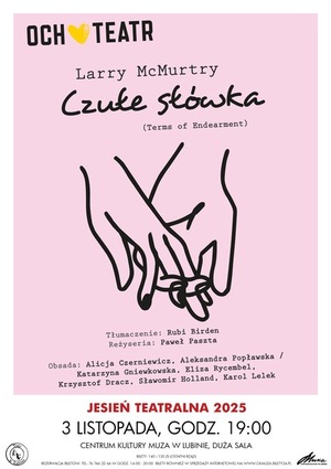 CZUŁE SŁÓWKA – Och–Teatr - Warszawa