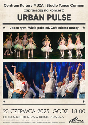 URBAN PULSE- występ uczestników Studia Tańca CARMEN
