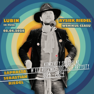 Rysiek Riedel „Wehikuł Czasu” – Sebastian Riedel z zespołem 