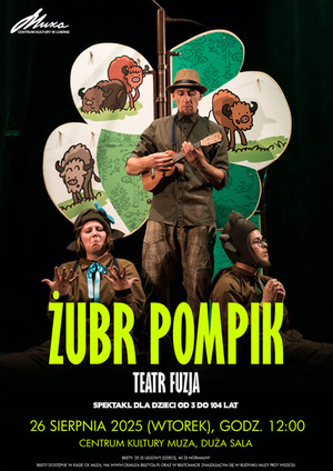 ŻUBR POMPIK – TEATR FUZJA - Poznań