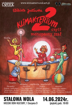 KLIMAKTERIUM 2 czyli Menopauzy Szał