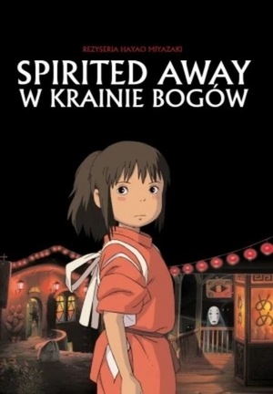 Spirited away. W krainie Bogów