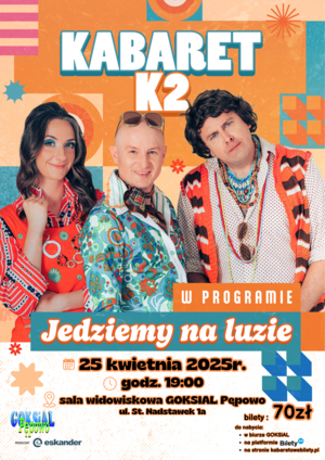 Kabaret K2 - Jedziemy na luzie