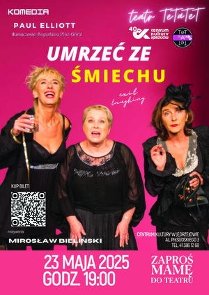 Umrzeć ze śmiechu | Jędrzejowska Scena Teatru TeTaTeT