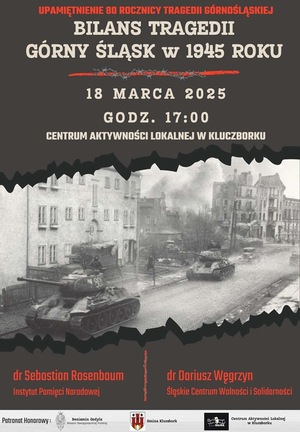 Konferencja - BILANS TRAGEDII - GÓRNY ŚLĄSK W 1945 ROKU