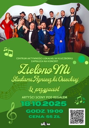 Koncert „ZIELONO MI – ŚLADAMI AGNIESZKI OSIECKIEJ”