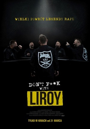 DON'T F**K WITH LIROY