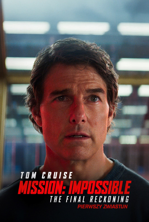 Mission: Impossible - The Final Reckoning