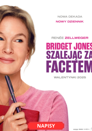 BRIDGET JONES: SZALEJĄC ZA FACETEM  (NAPISY)