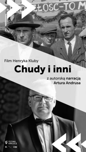  „Chudy i inni” z autorską narracją Artura Andrusa 