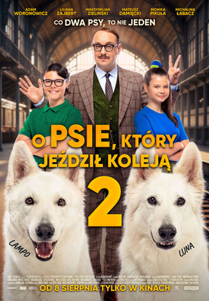 O PSIE, KTÓRY JEŹDZIŁ KOLEJĄ 2  2D