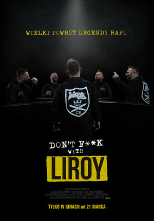 DON'T F**K WITH LIROY 2D 
