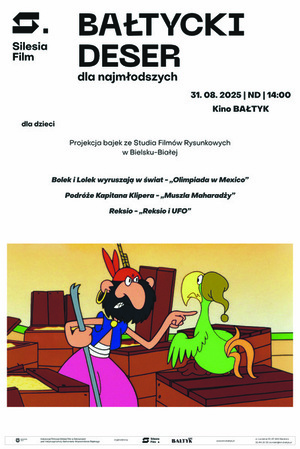 Bałtycki Deser Dla Najmłodszych: Bolek i Lolek - "Olimpiada w Mexico" | Podróże Kapitana Klipera - "Muszla Maharadży" | "Reksio i UFO"