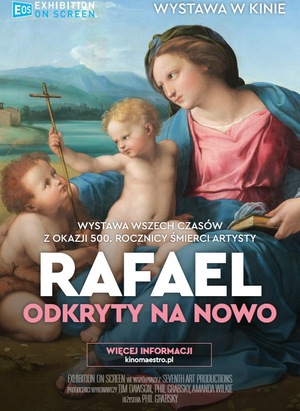 Wielka Sztuka w Kinoteatrze Rialto - Rafael odkryty na nowo