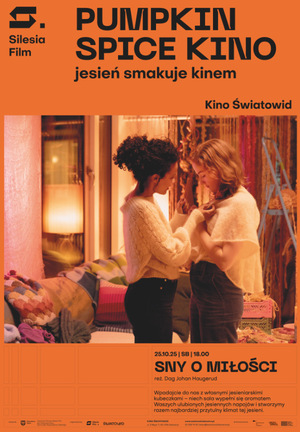 PUMPKIN SPICE KINO: Sny o miłości