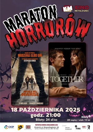 Maraton horrorów: Wielki Marsz i Together