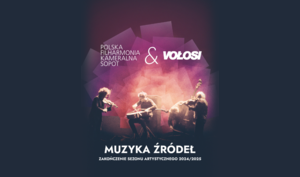 MUZYKA ŹRÓDEŁ - ZAKOŃCZENIE SEZONU 2024/2025