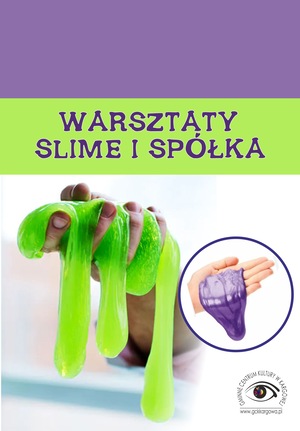 Warsztaty Slime 30 min