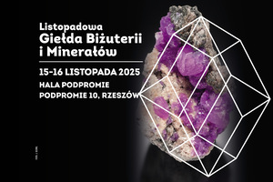 Listopadowa Giełda Biżuterii i Minerałów w Rzeszowie