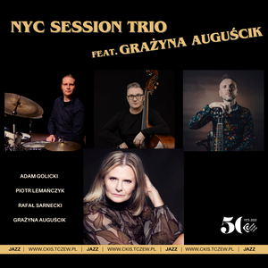 NYC session Trio z Grażyną Auguścik – koncert jazzowy
