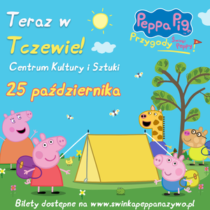 Przygody Świnki Peppy – spektakl dla dzieci 