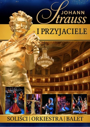 Wielka Gala Wiedeńska - Johann Strauss i Przyjaciele |Sylwester w CKiS