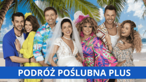 Podróż Poślubna Plus