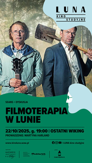 FILMOTERAPIA W LUNIE | Ostatni wiking | rozmowa Martyny Harland
