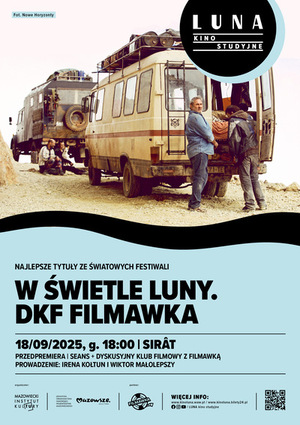W ŚWIETLE LUNY. DKF FILMAWKA | Sirât | pokaz z dyskusją