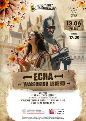 Koncert "Echa Wałeckich Legend"