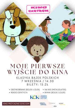 Moje pierwsze wyjście do kina - Klasyka Bajek Polskich