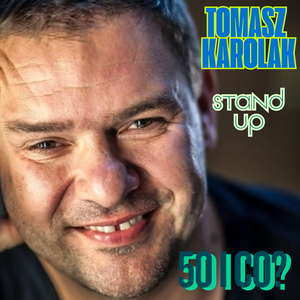 50 i co? czyli muzyczne przygody Tomasza. Rockowo gadany stand up muzyczny. Najnowsze dziecko i autorski show Tomasza Karolaka, który jest podsumowaniem jego dotychczasowej drogi jako aktora ale również muzyka i wokalisty.