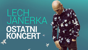 Lech Janerka na białym tle, w ciemnej koszuli w kwiatowy wzór, z pochyloną głową. Grafika promująca pożegnalny koncert artysty w Od Nowie.
