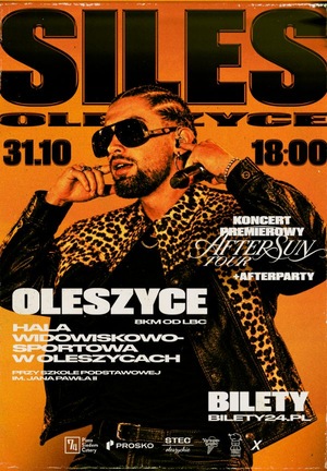 Plakat reklamowy SILES: Koncert premierowy trasy After Sun, OLESZYCE SILES, SILES KONCERT OLESZYCE