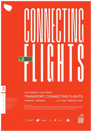 TRANSPORT: CONNECTING FLIGHTS / BIAŁOSTOCKI TEATR LALEK / KONTEKSTY X: W NIEZNANE