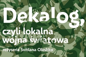 Dekalog, czyli lokalna wojna światowa