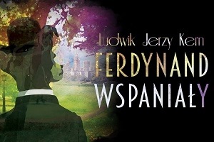 Ferdynand Wspaniały - TEATR POLSKI DZIECIOM