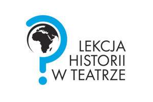 LEKCJA HISTORII W TEATRZE: Krótka noc