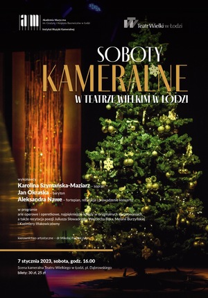 SOBOTY KAMERALNE W TEATRZE WIELKIM W ŁODZI