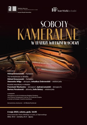 SOBOTY KAMERALNE W TEATRZE WIELKIM W ŁODZI