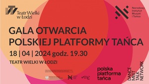 GALA OTWARCIA POLSKIEJ PLATFORMY TAŃCA 2024